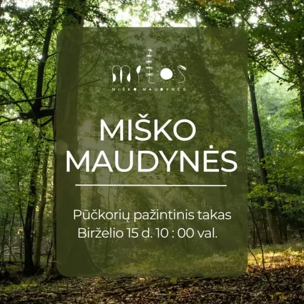 2025.06.15 Miško maudynės Pūčkorių pažintiniame take